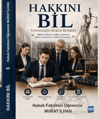 Hakkını Bil - Vatandaşın Hukuk Rehberi