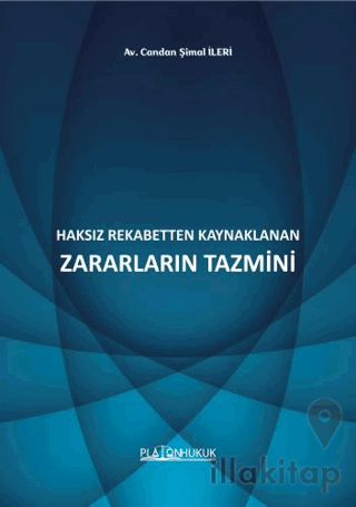 Haksız Rekabetten Kaynaklanan Zararların Tazmini