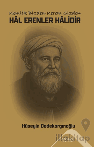 Hal Erenler Halidir