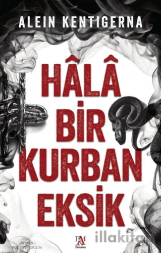 Hala Bir Kurban Eksik