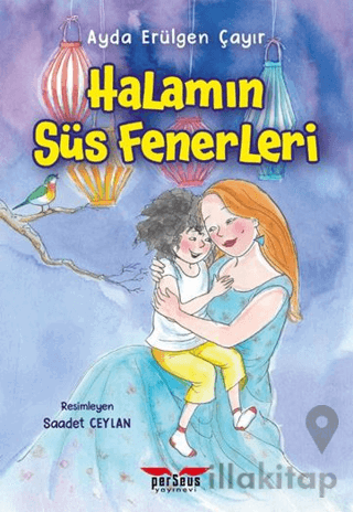 Halamın Süs Fenerleri