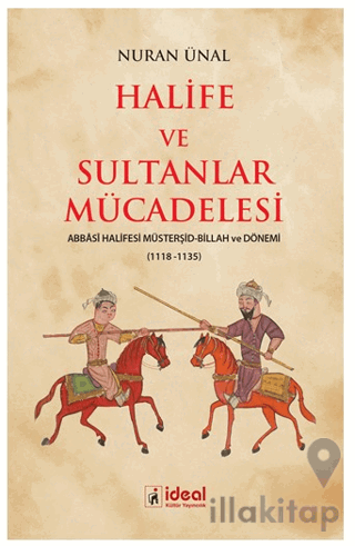 Halife ve Sultanlar Mücadelesi