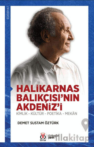 Halikarnas Balıkçısı’nın Akdeniz’i