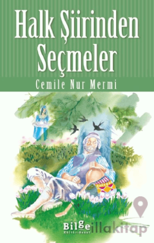 Halk Şiirinden Seçmeler