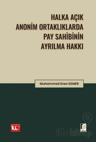 Halka Açık Anonim Ortaklıklarda Pay Sahibinin Ayrılma Hakkı