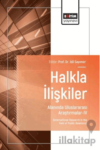 Halkla İlişkiler Alanında Uluslararası Araştırmalar - 4
