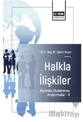 Halkla İlişkiler Alanında Uluslararası Araştırmalar – II