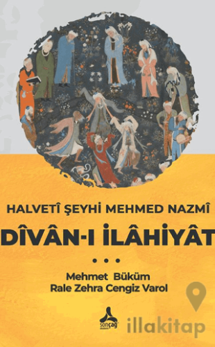 Halveti Şeyhi Mehmed Nazmi Divan-ı İlahiyat