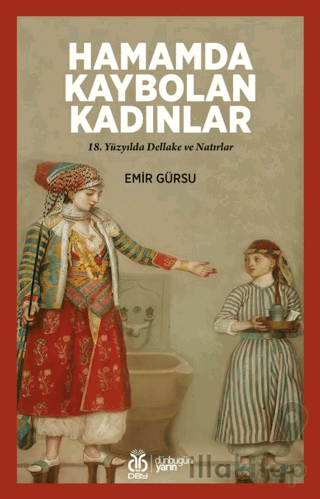 Hamamda Kaybolan Kadınlar