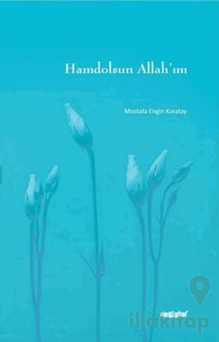 Hamdolsun Allah'ım