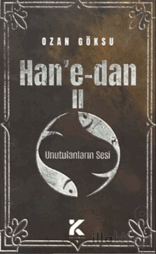 Han'e-dan 2 - Unutulanların Sesi