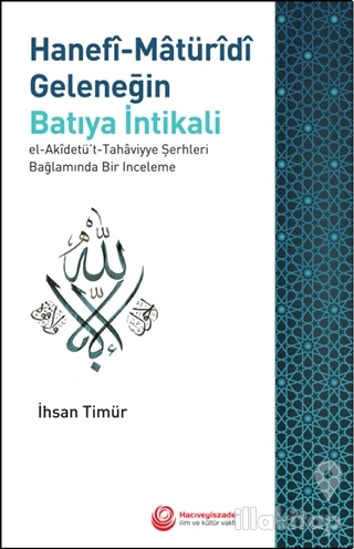 Hanefi-Matüridi Geleneğin Batıya İntikali