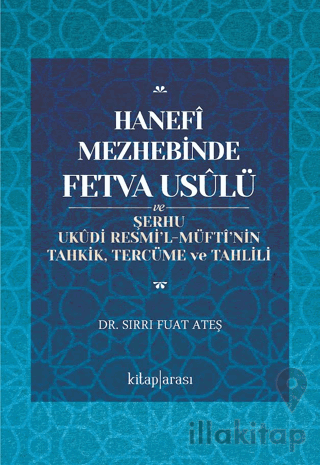 Hanefî Mezhebinde Fetva Usûlü