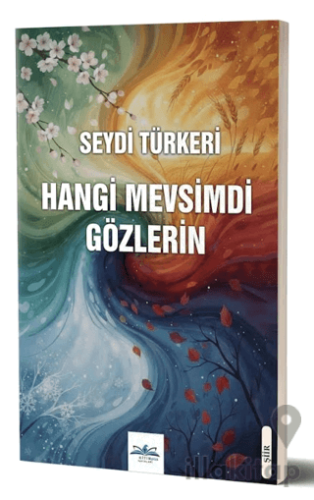 Hangi Mevsimdi Gözlerin