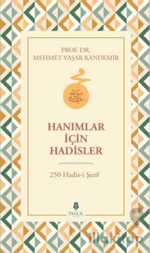 Hanımlar İçin Hadisler