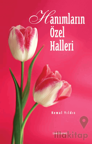 Hanımların Özel Halleri