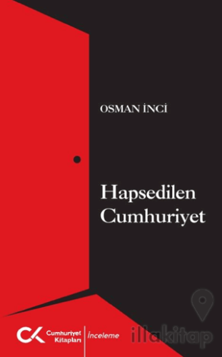 Hapsedilen Cumhuriyet