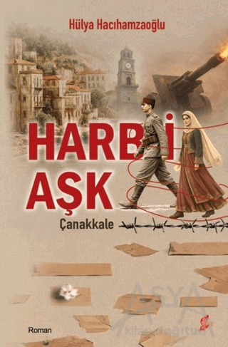 Harb-i Aşk Çanakkale