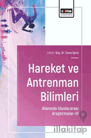Hareket ve Antrenman Bilimleri Alanında Uluslararası Araştırmalar - 3