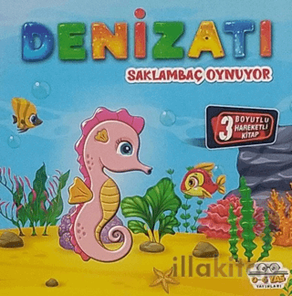 Hareketli Kitaplar Serisi - Denizatı Saklambaç Oynuyor