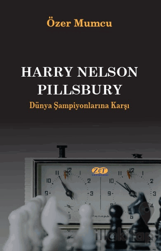 Harry Nelson Pillsbury Dünya Şampiyonlarına Karşı