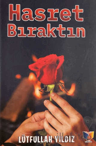 Hasret Bıraktın