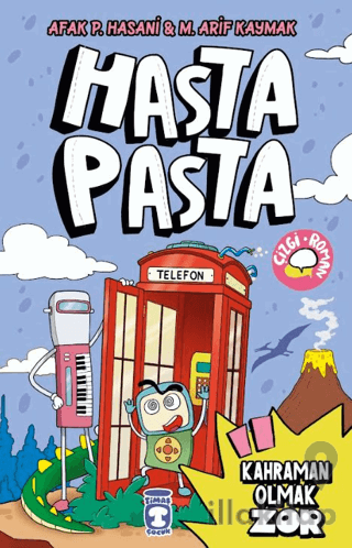 Hasta Pasta / Kahraman Olmak Zor