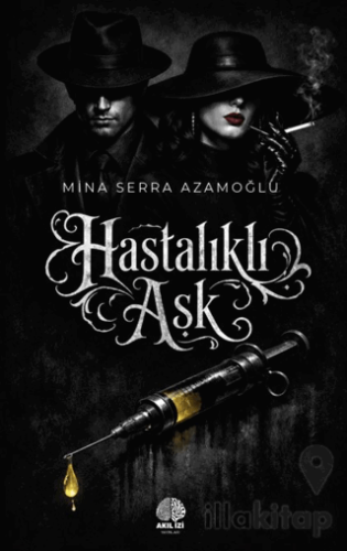 Hastalıklı Aşk