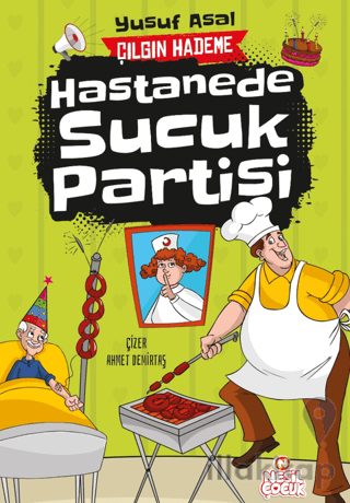 Hastanede Sucuk Partisi