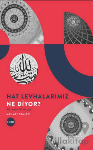 Hat Levhalarımız Ne Diyor? (40 Levha 40 Yorum -2)
