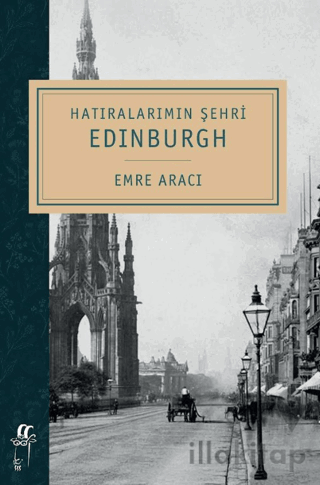 Hatıralarımın Şehri Edinburgh