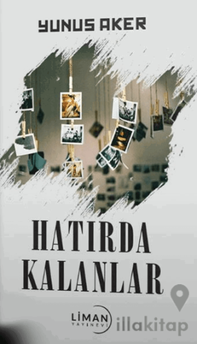 Hatırda Kalanlar