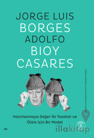 Hatırlanmaya Değer İki Tezahür ve Ölüm İçin Bir Model