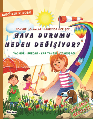 Hava Durumu Neden Değişiyor?
