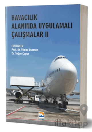 Havacılık Alanında Uygulamalı Çalışmalar II
