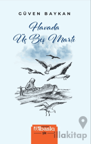 Havada Üç Beş Martı