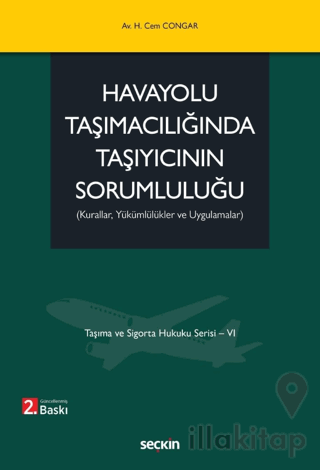 Havayolu Taşımacılığında Taşıyıcının Sorumluluğu