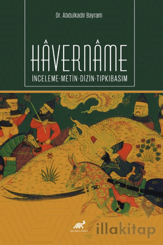 Havername İnceleme-Metin-Dizin-Tıpkıbasım