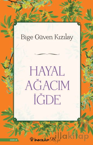 Hayal Ağacım İğde