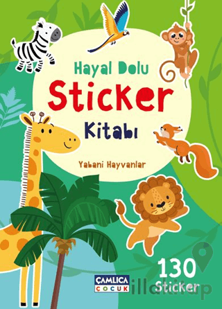 Hayal Dolu Sticker Kitabı-1 Yabani Hayvanlar