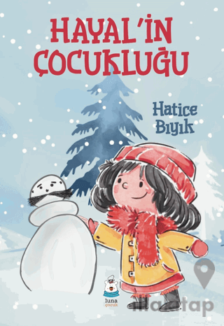 Hayal’in Çocukluğu