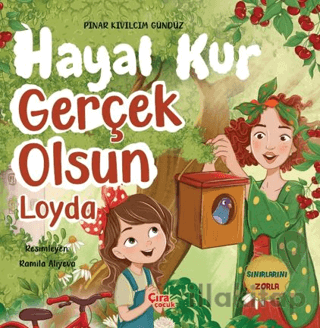 Hayal Kur Gerçek Olsun Loyda