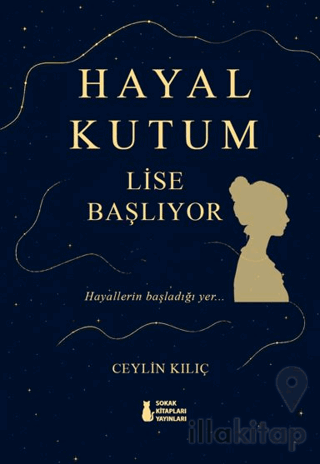 Hayal Kutum - Lise Başlıyor