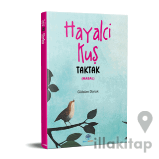 Hayalci Kuş Taktak
