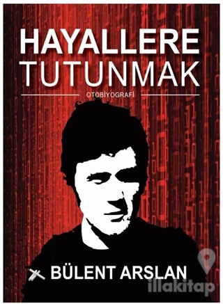 Hayallere Tutunmak