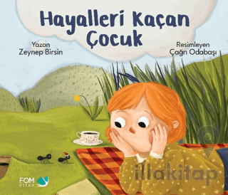 Hayalleri Kaçan Çocuk