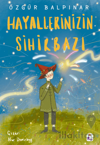 Hayallerinizin Sihirbazı