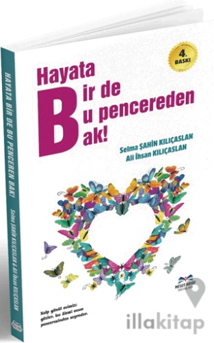 Hayat Bir de Bu Pencereden Bak