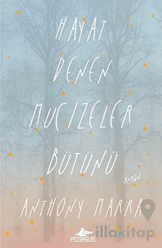 Hayat Denen Mucizeler Bütünü