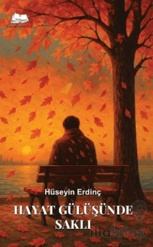 Hayat Gülüşünde Saklı